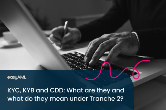 KYC 2C KYB and CDD- What are they and what do they mean under Tranche 2–21800×1200